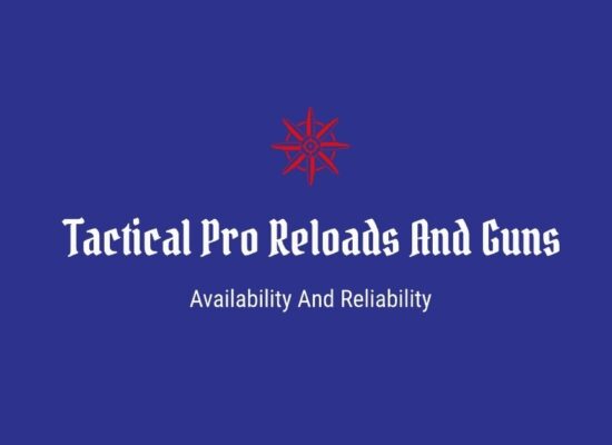 Tactical Pro Reloads And Guns